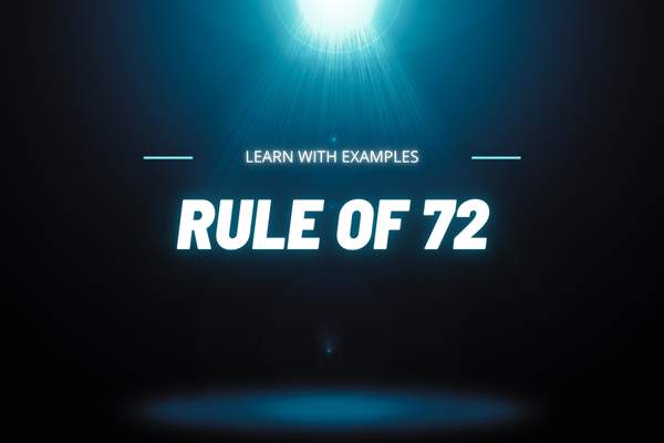 Rule of 72: Unveiling the Magic Number for Investment Growth